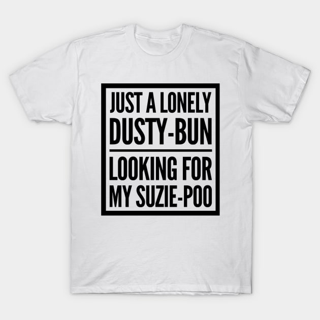 Dusty-Bun Suzie-Poo Stranger Things Love T-Shirt by SycamoreShirts